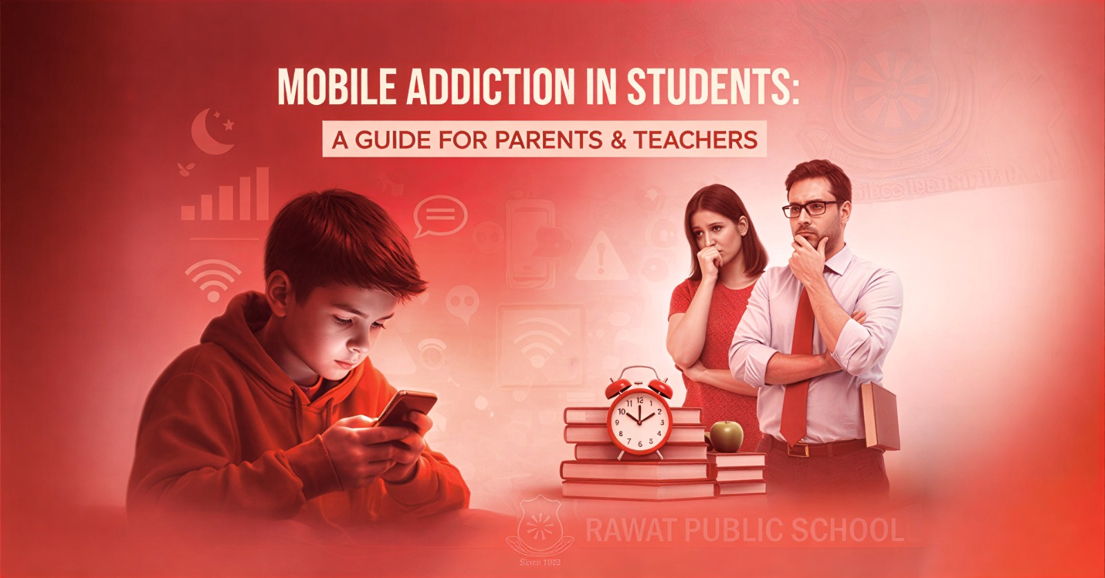 Mobile Addiction in Students: A Guide for Parents & Teachers